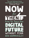 64 Things You Need to Know Now for Then (eBook): How to Face the Digital Future Without Fear